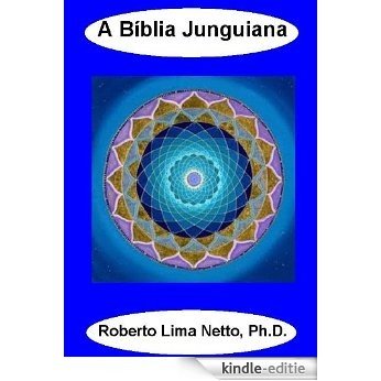 A Biblia Junguiana (Portuguese Edition) [Kindle-editie]