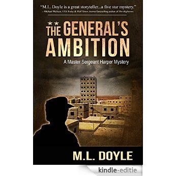 The General's Ambition (The Master Sergeant Harper Mystery Series Book 3) (English Edition) [Kindle-editie]