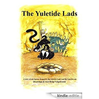 The Yuletide Lads: Adventure for children in al ages (English Edition) [Kindle-editie]