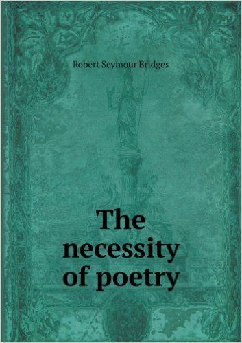 The Necessity of Poetry