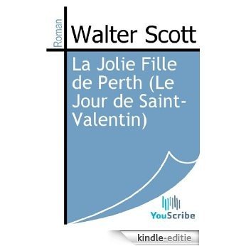 La Jolie Fille de Perth (Le Jour de Saint-Valentin) [Kindle-editie] beoordelingen