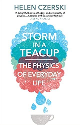 indir Storm in a Teacup: The Physics of Everyday Life