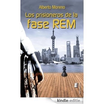 Los prisioneros de la fase REM (Spanish Edition) [Kindle-editie]