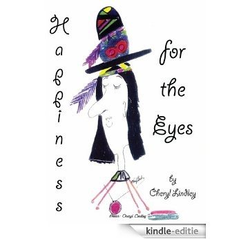Happiness for the Eyes (English Edition) [Kindle-editie]
