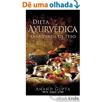 Dieta Ayurvédica para Perda de Peso [eBook Kindle]