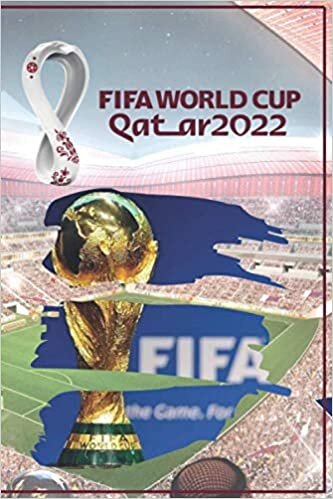 indir FIFA World Cup Qatar 2022: NEW Diary , Journal , Notebook/Write your predictions , achievements , ambitions , memories or give it as a special gift. ... / High-Quality / 6*9 Inch x 120 Pages.