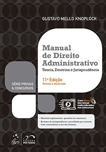 Série Provas & Concursos - Manual de Direito Administrativo