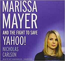 indir Marissa Mayer and the Fight to Save Yahoo!