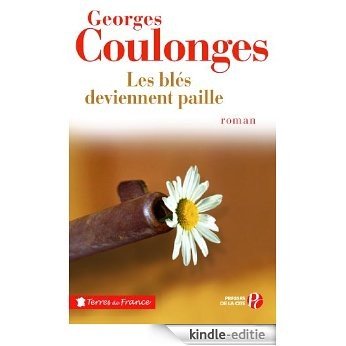 Les blés deviennent paille (Terres de France) [Kindle-editie] beoordelingen