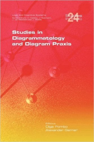 Studies in Diagrammatology and Diagram Praxis