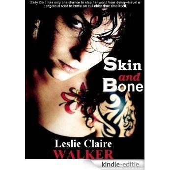 Skin and Bone (English Edition) [Kindle-editie]