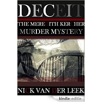 DECEIT: The Meredith Kercher Murder Mystery (A #SHAKEDOWN Title Book 1) (English Edition) [Kindle-editie] beoordelingen