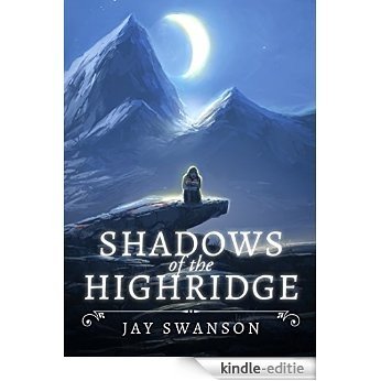 Shadows of the Highridge (English Edition) [Kindle-editie]
