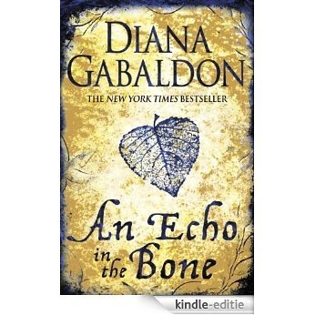 An Echo in the Bone (Outlander) [Kindle-editie]