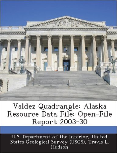 Valdez Quadrangle: Alaska Resource Data File: Open-File Report 2003-30
