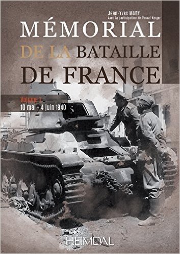 Memorial de a Bataille de France: Volume 1: 10 Mai - 4 Juin 1940