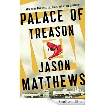 Palace of Treason: A Novel (English Edition) [Kindle-editie]