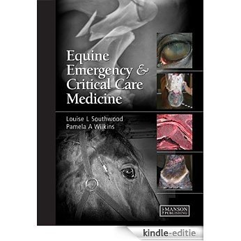 Equine Emergency and Critical Care Medicine [Print Replica] [Kindle-editie]