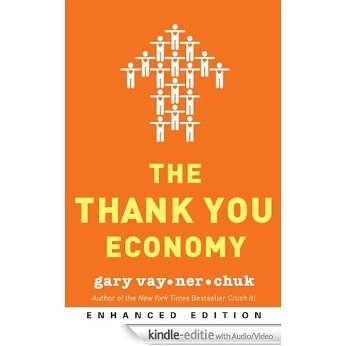 The Thank You Economy (Enhanced Edition) [Kindle uitgave met audio/video]