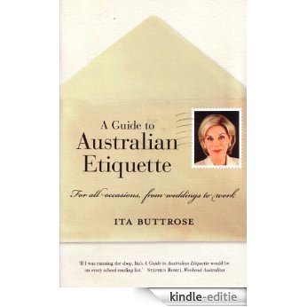 A Guide To Australian Etiquette [Kindle-editie]