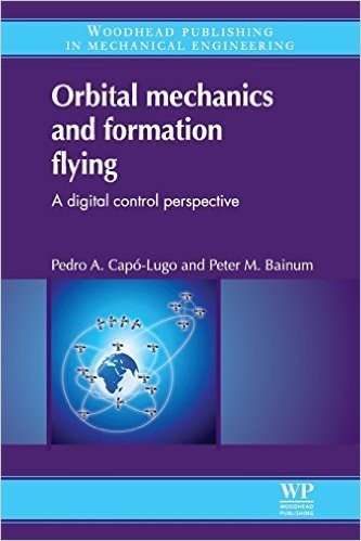 Orbital Mechanics and Formation Flying: A Digital Control Perspective