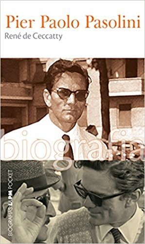 Pier Paolo Pasolini - Biografia