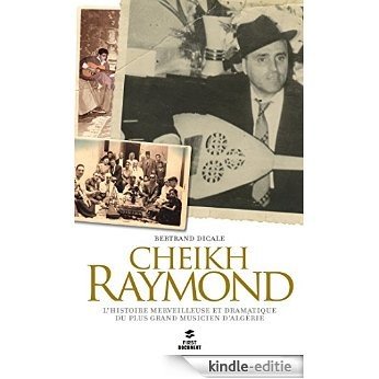 Cheikh Raymond (Documents) [Kindle-editie] beoordelingen