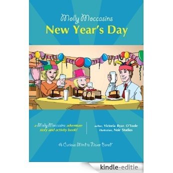 Molly Moccasins -- New Year's Day (Molly Moccasins Adventure Story and Activity Books) (English Edition) [Kindle-editie]