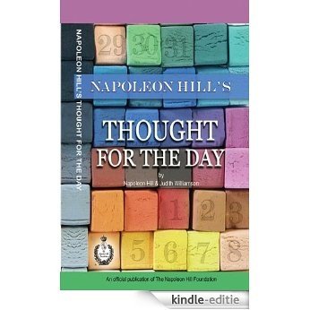 Napoleon Hill's Thought for the Day (English Edition) [Kindle-editie]