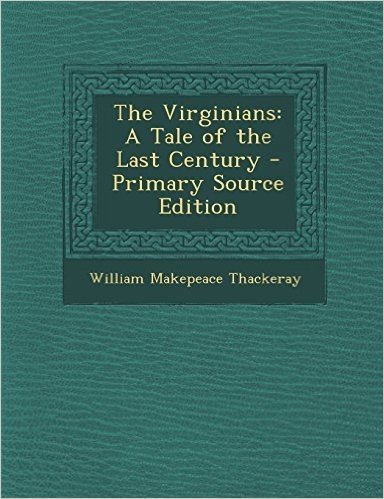 The Virginians: A Tale of the Last Century baixar