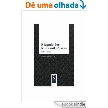 O legado dos trinta mil dólares (Galician Edition) [eBook Kindle]