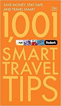 indir Fodor&#39;s 1,001 Smart Travel Tips (Travel Guide (3), Band 3)