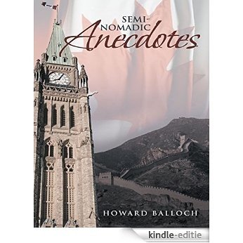 Semi-Nomadic Anecdotes [Kindle-editie]