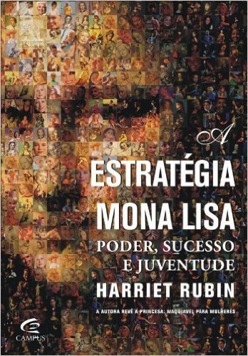 A Estrategia Mona Lisa - Poder, Sucesso E Juventude
