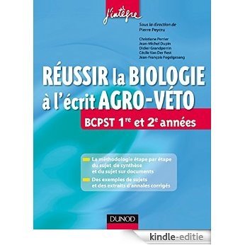 Réussir la Biologie à l'écrit Agro-Veto (Concours Ecoles d'ingénieurs) (French Edition) [Print Replica] [Kindle-editie]