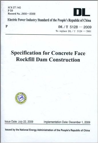 DL/T 5128-2009 混凝土面板堆石坝施工规范:代替 DL/T 5128-2001(英文版)