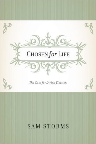 Chosen for Life: The Case for Divine Election