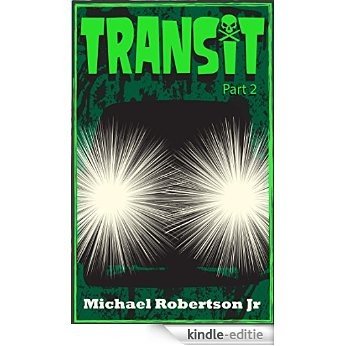 Transit (Episode 2) (English Edition) [Kindle-editie]