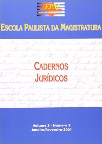 Cadernos Jurídicos. Escola Paulista da Magistratura - Volume 2. Número 2