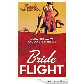 Bride Flight [Kindle-editie]