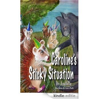 Caroline's Sticky Situation (English Edition) [Kindle-editie]