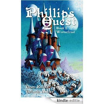 Phillip's Quest, Book I: Winterfrost (English Edition) [Kindle-editie]