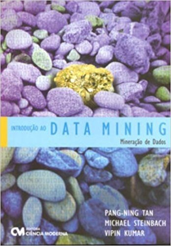 Introdução ao Data Mining. Mineração de Dados