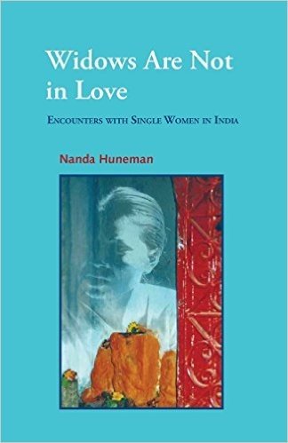 Widows Do Not Fall in Love: Encounters with Single Women in India baixar