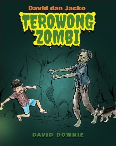 David Dan Jacko: Terowong Zombi (Malay Edition)