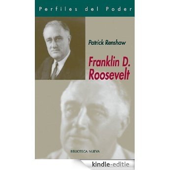 Franklin D. Roosevelt (Spanish Edition) [Kindle-editie]