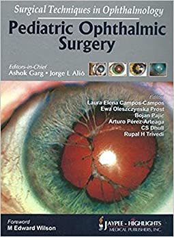 Surgical Techniques in Ophthalmology: Pediatric Ophthalmic Surgery