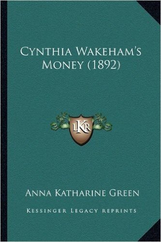 Cynthia Wakeham's Money (1892)