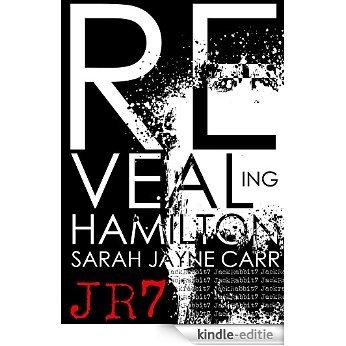 Revealing Hamilton (JackRabbit7 Series Book 1) (English Edition) [Kindle-editie]