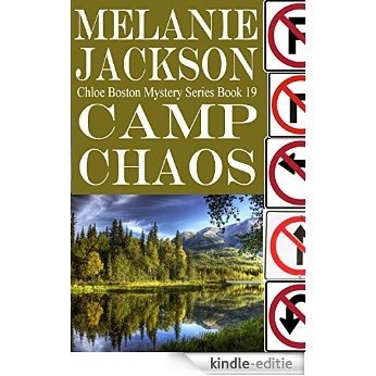 Camp Chaos (Chloe Boston Cozy Mysteries Book 19) (English Edition) [Kindle-editie]